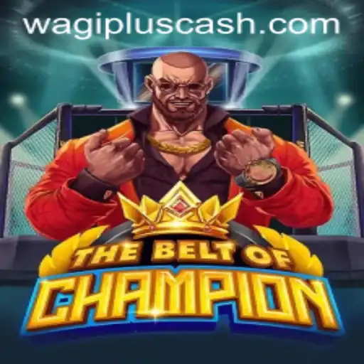 The Fascinating World of TheBeltOfChampion with WAGIPLUS